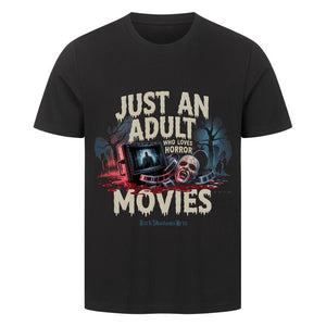 Just an Adult Who Loves Horror Movies - HigherBlanks Premium T-Shirt | T-Shirt | Dark Shadows Arts