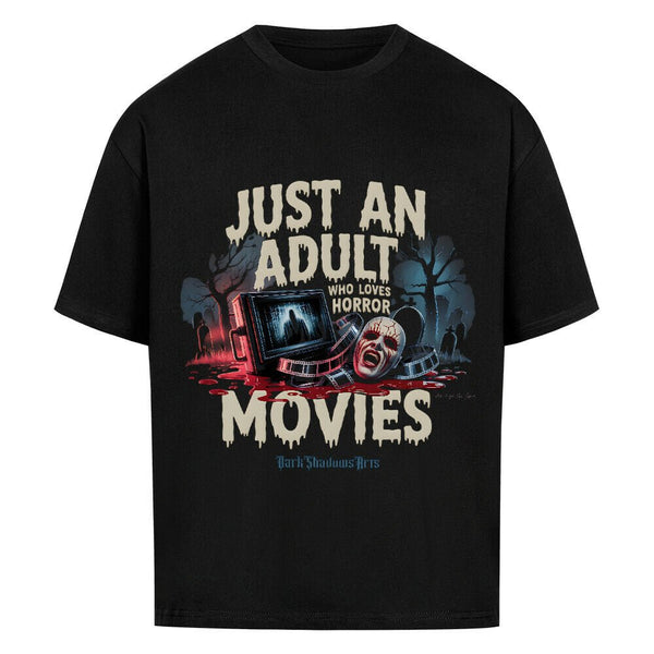 Just an Adult Who Loves Horror Movies Oversized Shirt - VACANCY Oversized Shirt | T-Shirt | Dark Shadows Arts