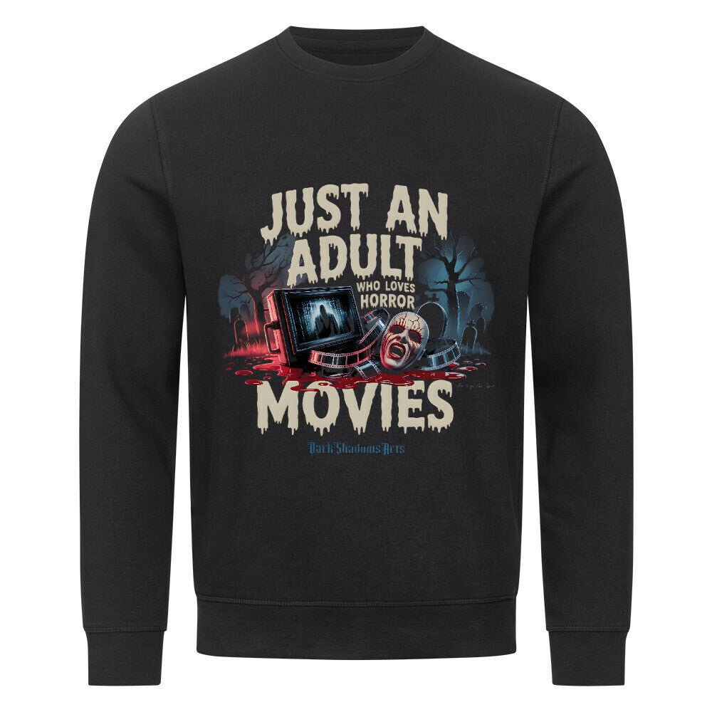 Just an Adult Who Loves Horror Movies - Premium Organic Sweatshirt | Sweatshirt | Dark Shadows Arts