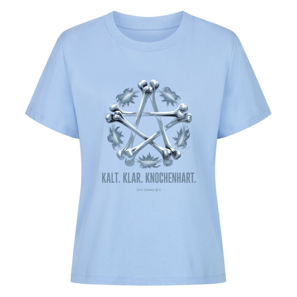 Kalt. Klar. Knochenhart. - Premium Organic Shirt Women | T-Shirt | Dark Shadows Arts