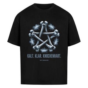 Kalt. Klar. Knochenhart. - VACANCY Oversized Shirt | T-Shirt | Dark Shadows Arts