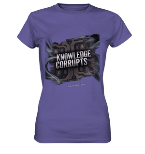 Knowledge Corrupts - Die dunkle Seite der Information - Ladies Premium Shirt | Lady - Shirts | Dark Shadows Arts