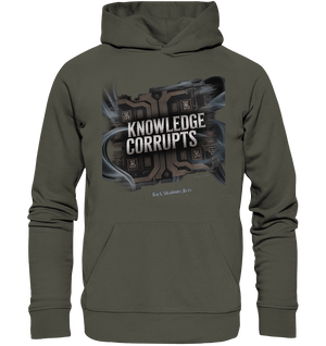 Knowledge Corrupts - Die dunkle Seite der Information - Organic Hoodie | Hoodies | Dark Shadows Arts