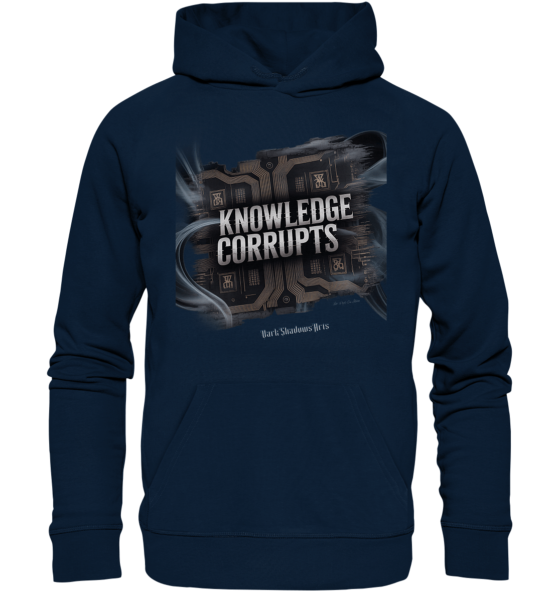 Knowledge Corrupts - Die dunkle Seite der Information - Organic Hoodie | Hoodies | Dark Shadows Arts