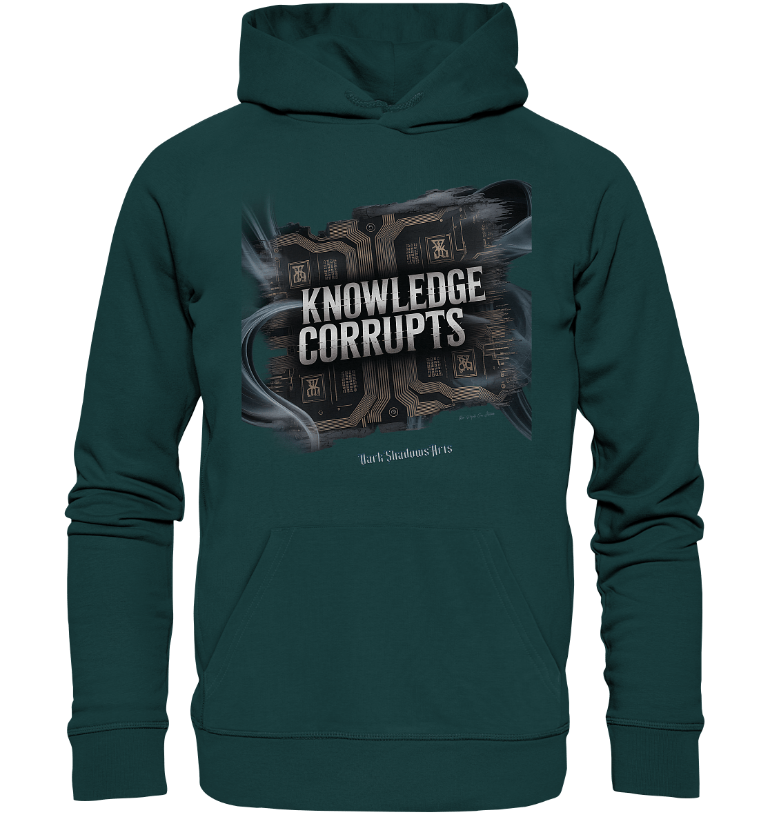 Knowledge Corrupts - Die dunkle Seite der Information - Organic Hoodie | Hoodies | Dark Shadows Arts