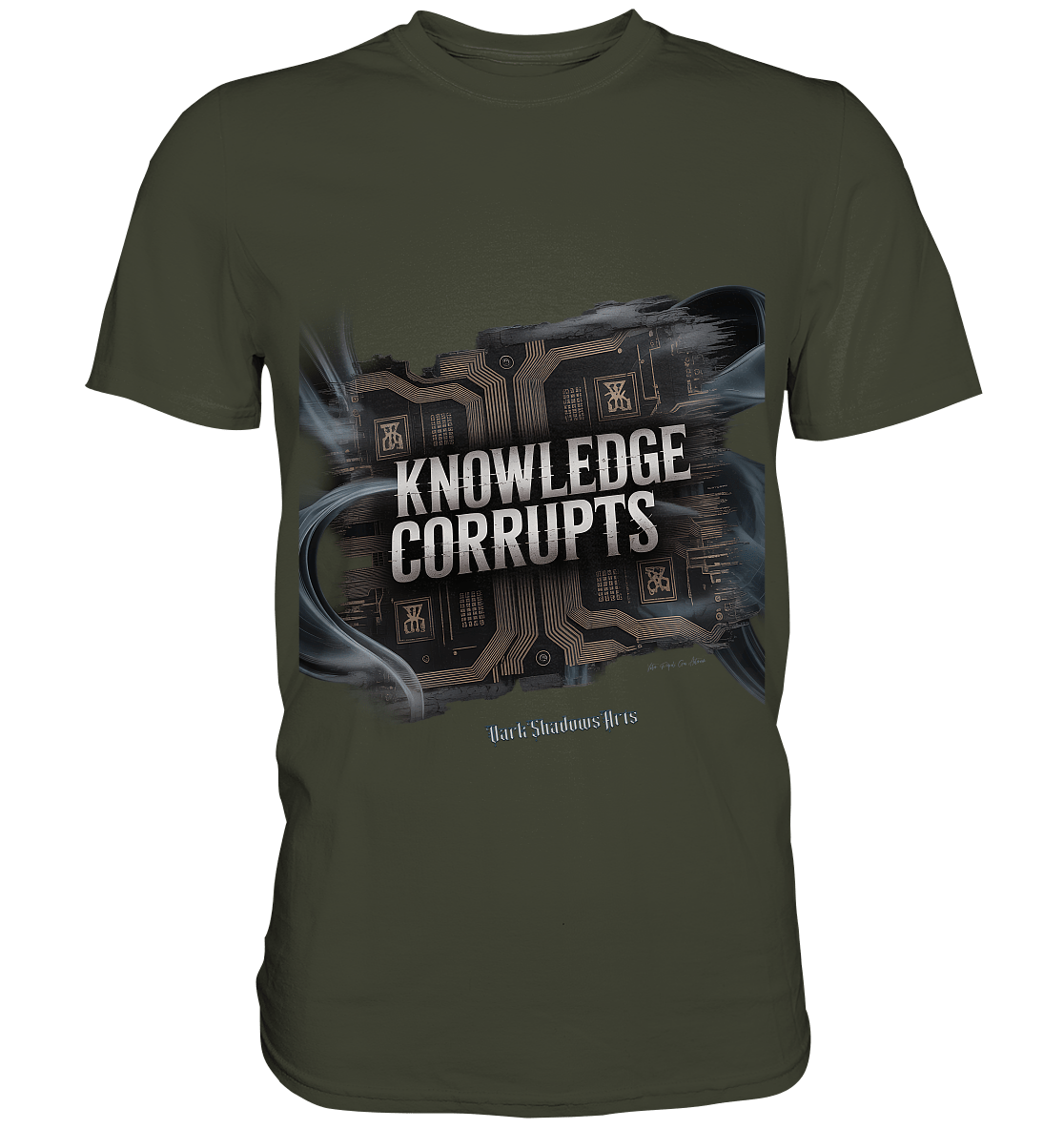 Knowledge Corrupts - Die dunkle Seite der Information - Premium Shirt | Unisex - Shirts | Dark Shadows Arts