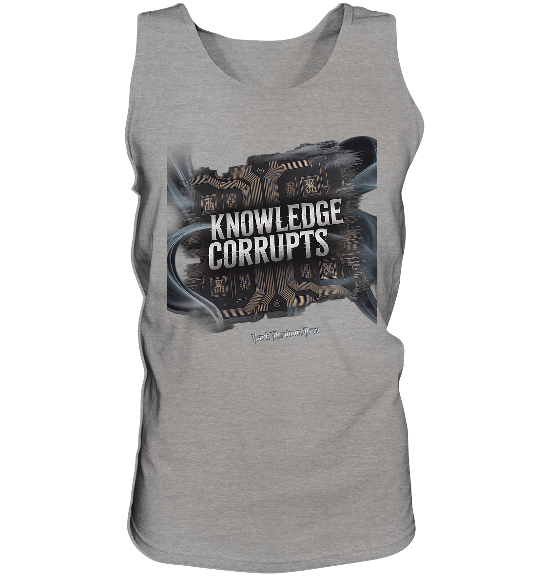 Knowledge Corrupts - Die dunkle Seite der Information - Relaxed Tank Top | Tank - Tops | Dark Shadows Arts