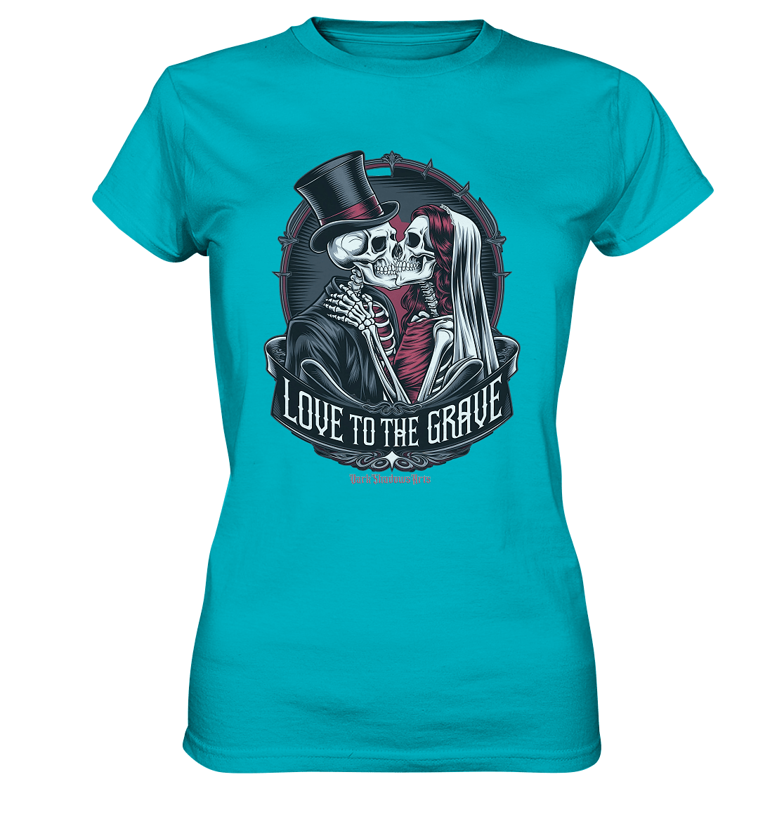 Liebe bis zum Grab - Gothic - Hochzeit mit Skeletten - Ladies Premium Shirt | Lady - Shirts | Dark Shadows Arts