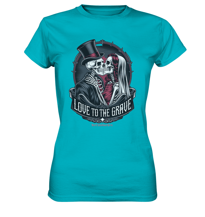 Liebe bis zum Grab - Gothic - Hochzeit mit Skeletten - Ladies Premium Shirt | Lady - Shirts | Dark Shadows Arts