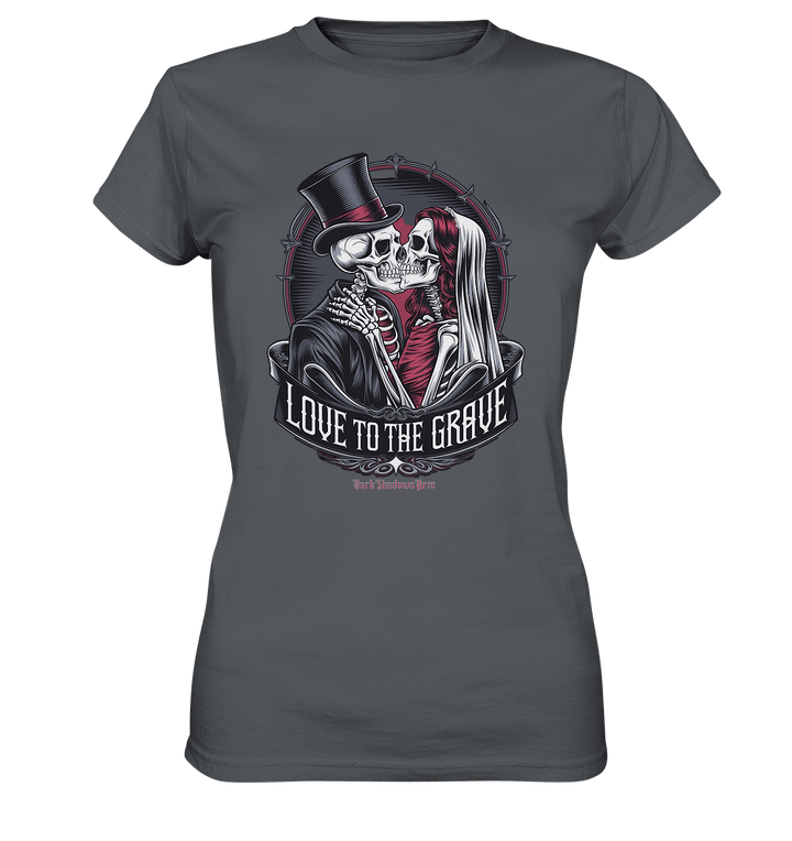 Liebe bis zum Grab - Gothic - Hochzeit mit Skeletten - Ladies Premium Shirt | Lady - Shirts | Dark Shadows Arts