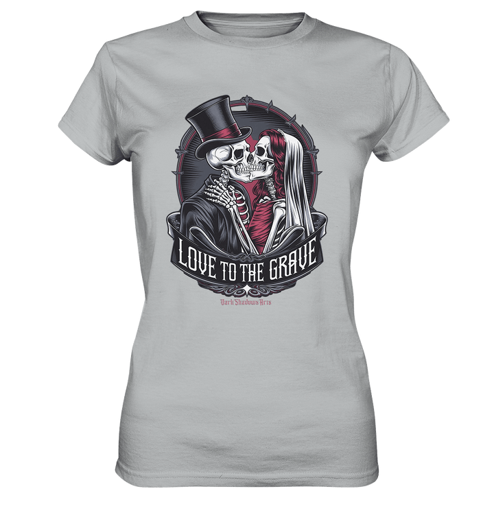 Liebe bis zum Grab - Gothic - Hochzeit mit Skeletten - Ladies Premium Shirt | Lady - Shirts | Dark Shadows Arts