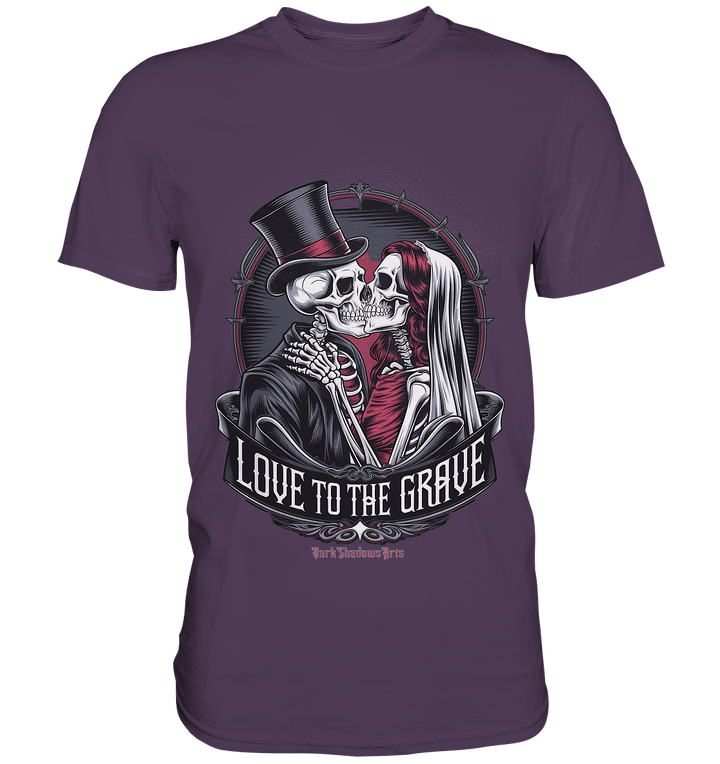 Liebe bis zum Grab - Gothic - Hochzeit mit Skeletten - Premium Shirt | Unisex - Shirts | Dark Shadows Arts
