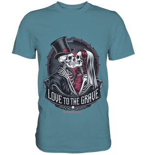 Liebe bis zum Grab - Gothic - Hochzeit mit Skeletten - Premium Shirt | Unisex - Shirts | Dark Shadows Arts
