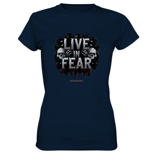Live in Fear - Ladies Premium Shirt | Lady - Shirts | Dark Shadows Arts