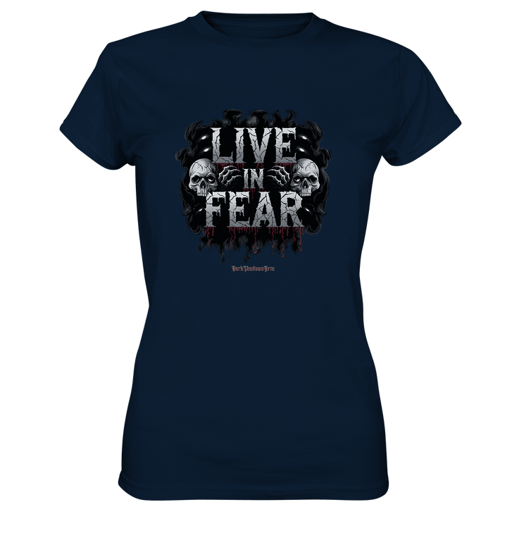 Live in Fear - Ladies Premium Shirt | Lady - Shirts | Dark Shadows Arts