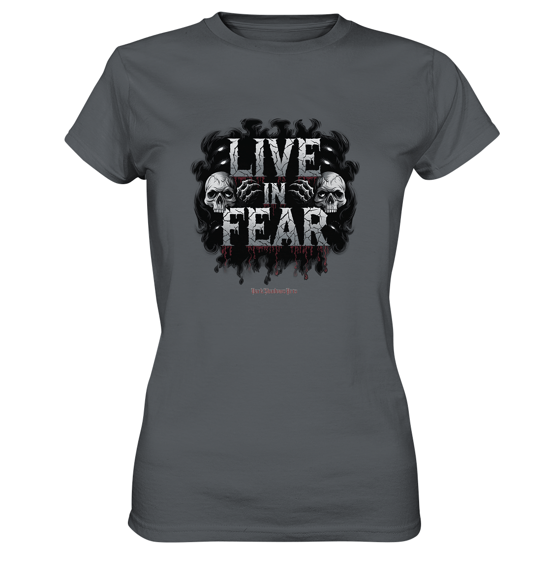 Live in Fear - Ladies Premium Shirt | Lady - Shirts | Dark Shadows Arts