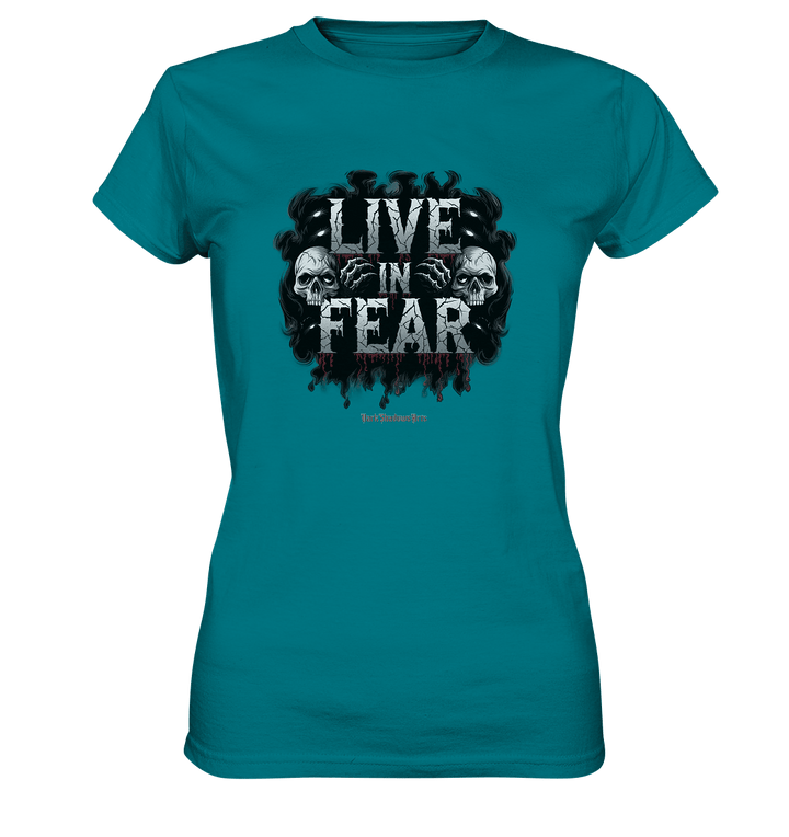Live in Fear - Ladies Premium Shirt | Lady - Shirts | Dark Shadows Arts
