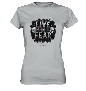 Live in Fear - Ladies Premium Shirt | Lady - Shirts | Dark Shadows Arts