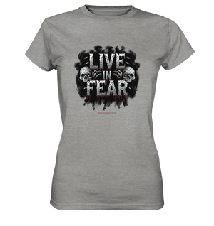 Live in Fear - Ladies Premium Shirt | Lady - Shirts | Dark Shadows Arts