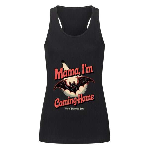 Mama I’m Coming Home - Classic Tanktop Women | T-Shirt | Dark Shadows Arts