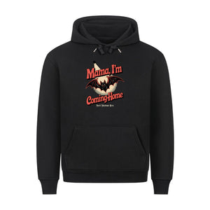 Mama I’m Coming Home - HigherBlanks Premium Hoodie | Hoodie | Dark Shadows Arts