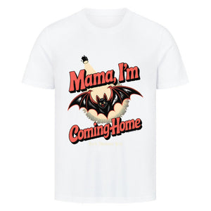 Mama I’m Coming Home - HigherBlanks Premium T-Shirt | T-Shirt | Dark Shadows Arts