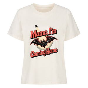 Mama I’m Coming Home - Premium Organic Shirt Women | T-Shirt | Dark Shadows Arts