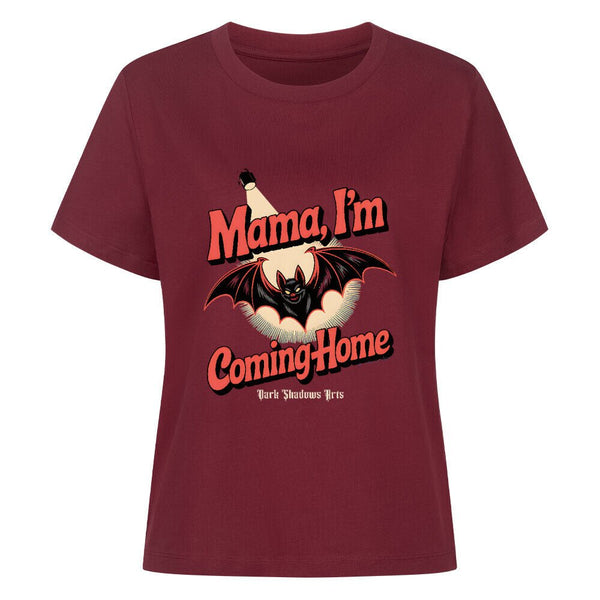 Mama I’m Coming Home - Premium Organic Shirt Women | T-Shirt | Dark Shadows Arts