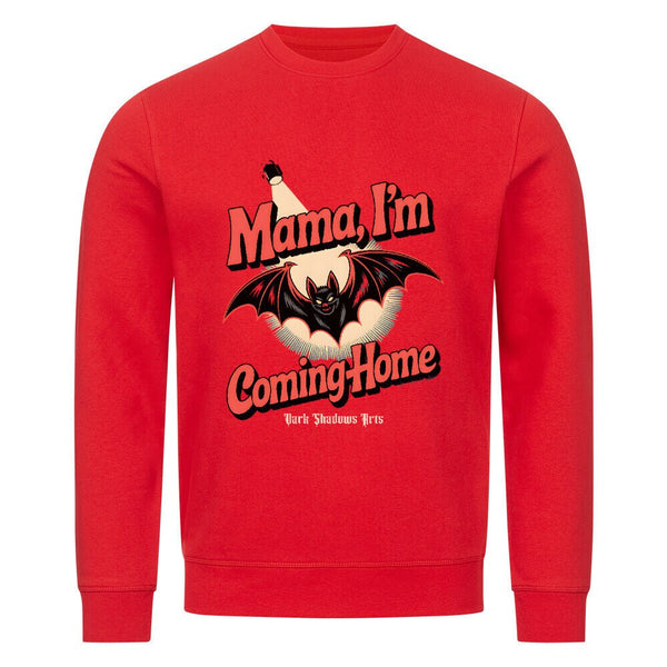 Mama I’m Coming Home - Premium Organic Sweatshirt | Sweatshirt | Dark Shadows Arts