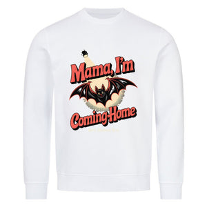 Mama I’m Coming Home - Premium Organic Sweatshirt | Sweatshirt | Dark Shadows Arts