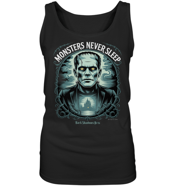 Monsters Never Sleep – Die Ewigkeit der Angst - Ladies Tank - Top | Tank - Tops | Dark Shadows Arts