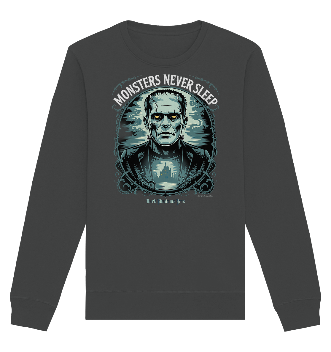 Monsters Never Sleep – Die Ewigkeit der Angst - Organic Basic Unisex Sweatshirt | Sweatshirts | Dark Shadows Arts