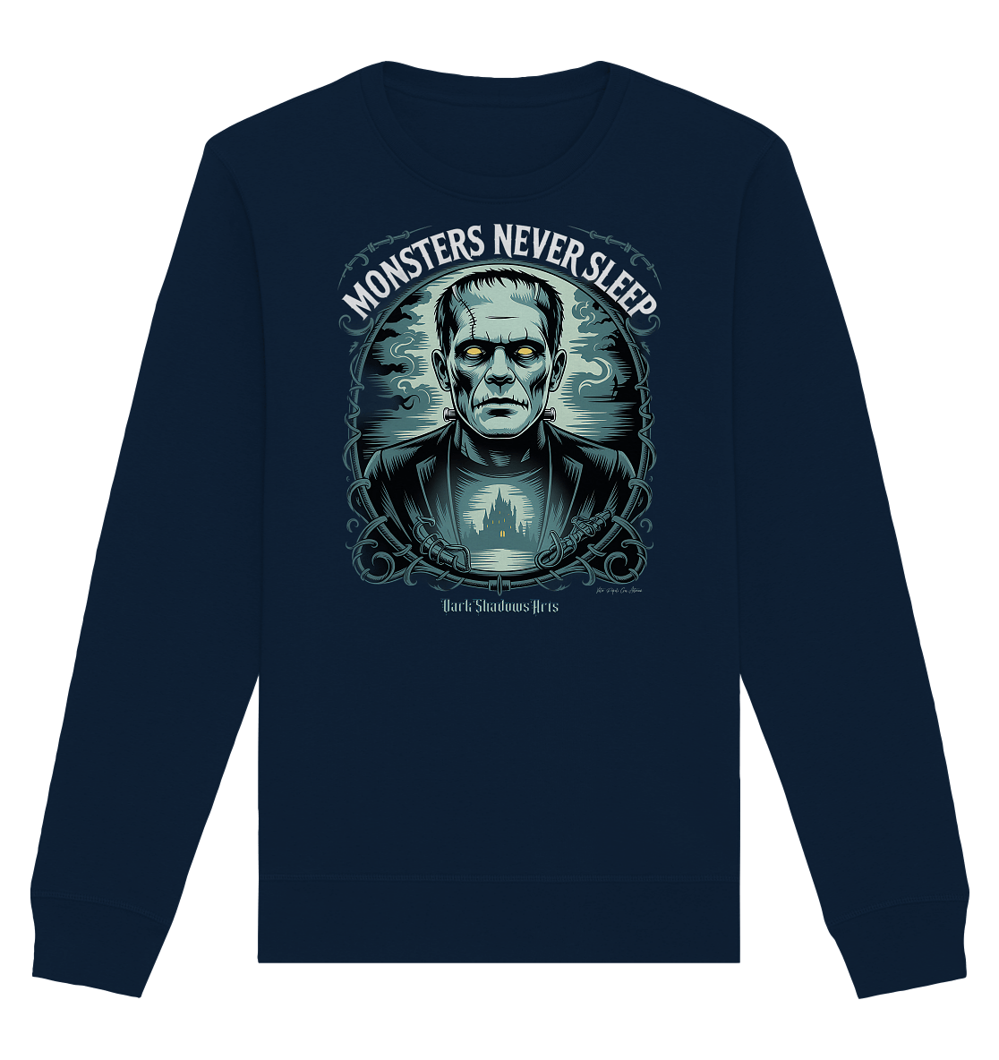 Monsters Never Sleep – Die Ewigkeit der Angst - Organic Basic Unisex Sweatshirt | Sweatshirts | Dark Shadows Arts