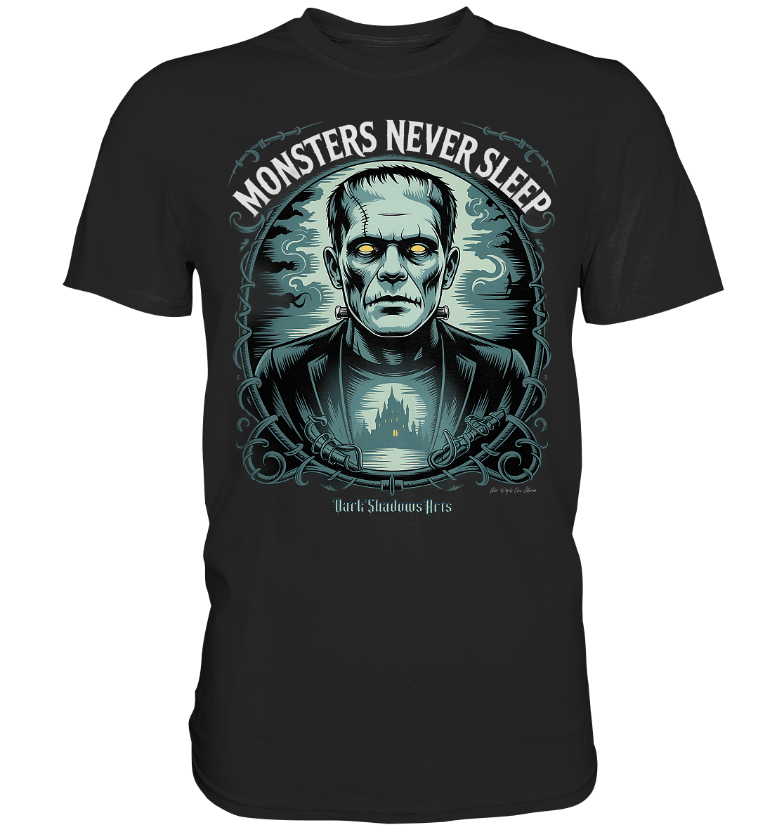 Monsters Never Sleep – Die Ewigkeit der Angst - Premium Shirt | Unisex - Shirts | Dark Shadows Arts