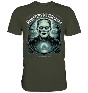 Monsters Never Sleep – Die Ewigkeit der Angst - Premium Shirt | Unisex - Shirts | Dark Shadows Arts