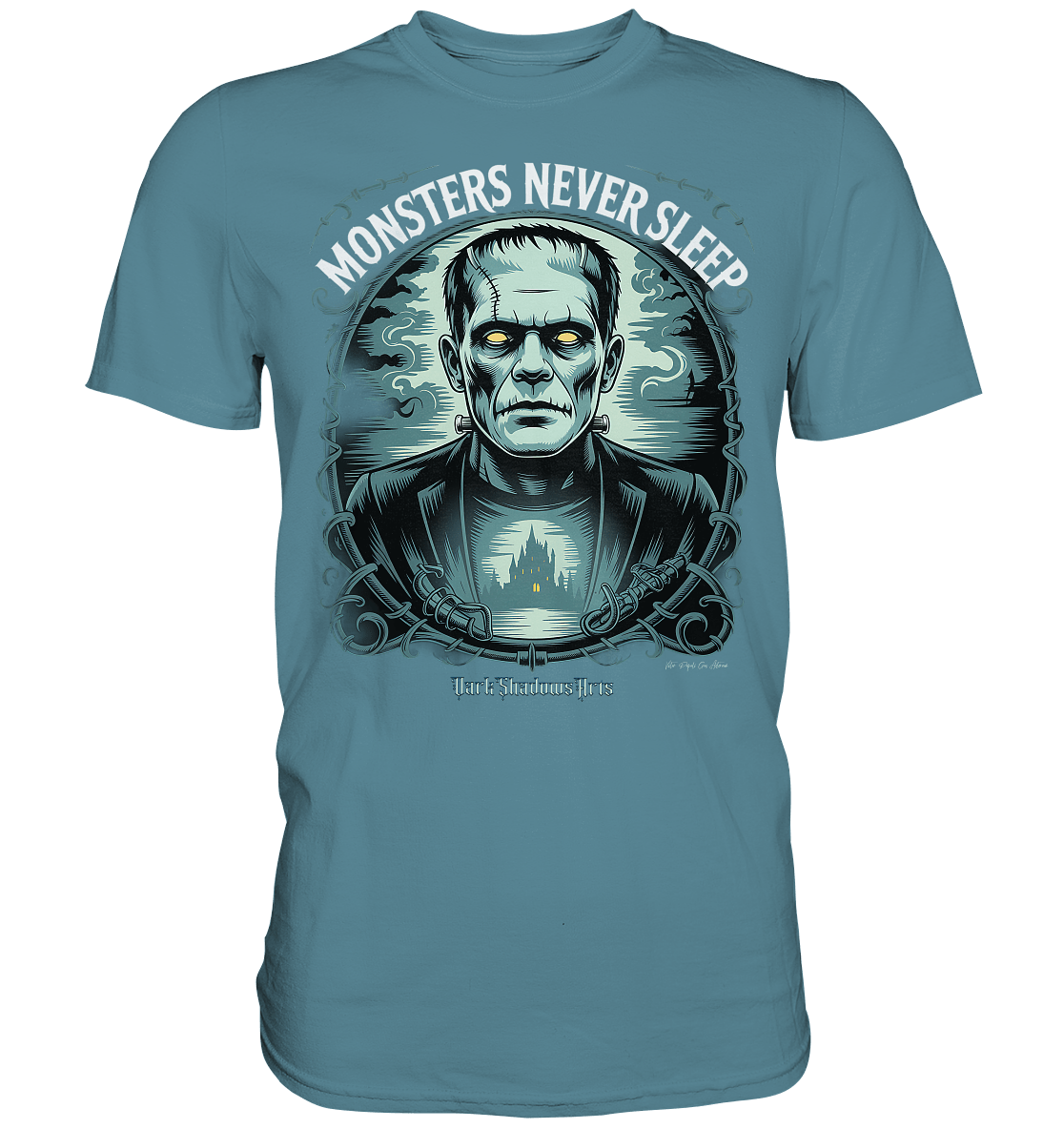 Monsters Never Sleep – Die Ewigkeit der Angst - Premium Shirt | Unisex - Shirts | Dark Shadows Arts