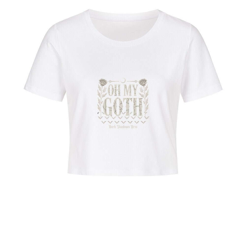 Oh My Goth – Dark Humor & Bat Style - Ladies Cropped Tee | T-Shirt | Dark Shadows Arts