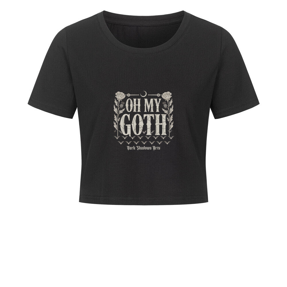 Oh My Goth – Dark Humor & Bat Style - Ladies Cropped Tee | T-Shirt | Dark Shadows Arts