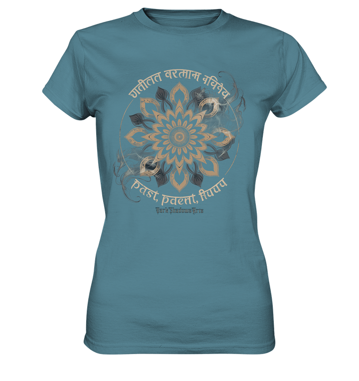 Past Present Future - Mystische Mandala - Symbolik der Zeit - Ladies Premium Shirt | Lady - Shirts | Dark Shadows Arts