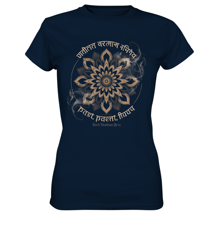 Past Present Future - Mystische Mandala - Symbolik der Zeit - Ladies Premium Shirt | Lady - Shirts | Dark Shadows Arts
