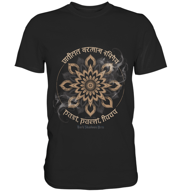Past Present Future - Mystische Mandala - Symbolik der Zeit - Premium Shirt | Unisex - Shirts | Dark Shadows Arts