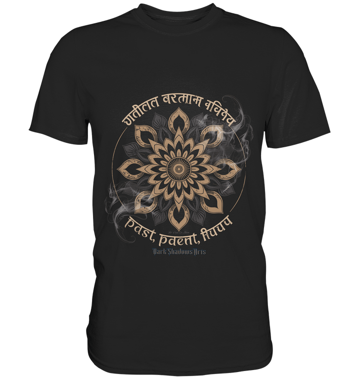 Past Present Future - Mystische Mandala - Symbolik der Zeit - Premium Shirt | Unisex - Shirts | Dark Shadows Arts