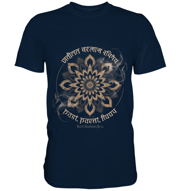 Past Present Future - Mystische Mandala - Symbolik der Zeit - Premium Shirt | Unisex - Shirts | Dark Shadows Arts