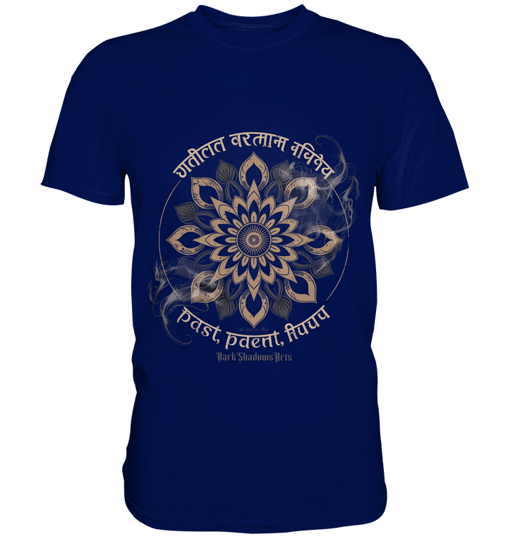 Past Present Future - Mystische Mandala - Symbolik der Zeit - Premium Shirt | Unisex - Shirts | Dark Shadows Arts