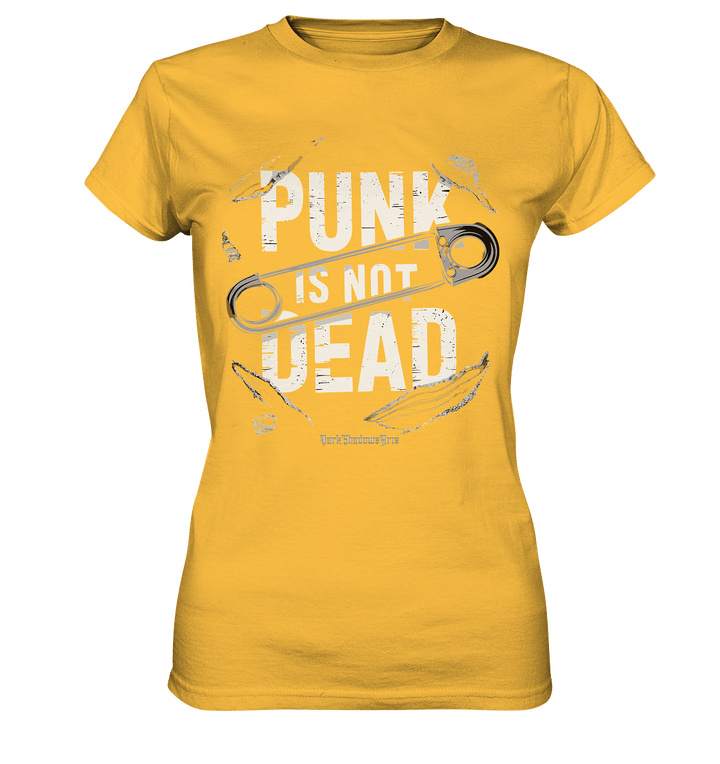 Punk is Not Dead: Rebellion und Unsterbliche Attitüde - Ladies Premium Shirt | Lady - Shirts | Dark Shadows Arts