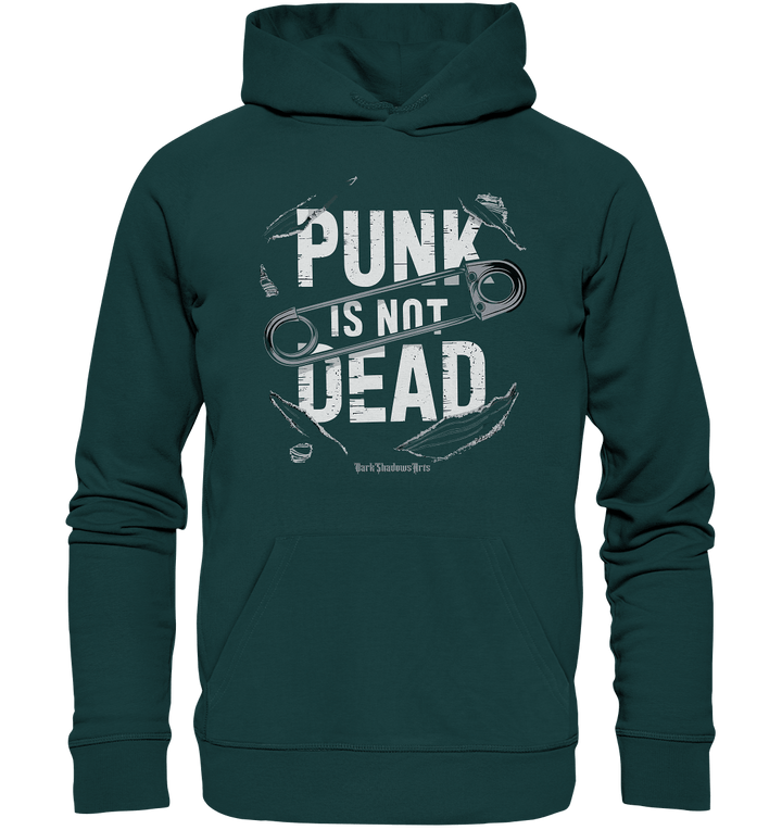 Punk is Not Dead: Rebellion und Unsterbliche Attitüde - Organic Hoodie | Hoodies | Dark Shadows Arts