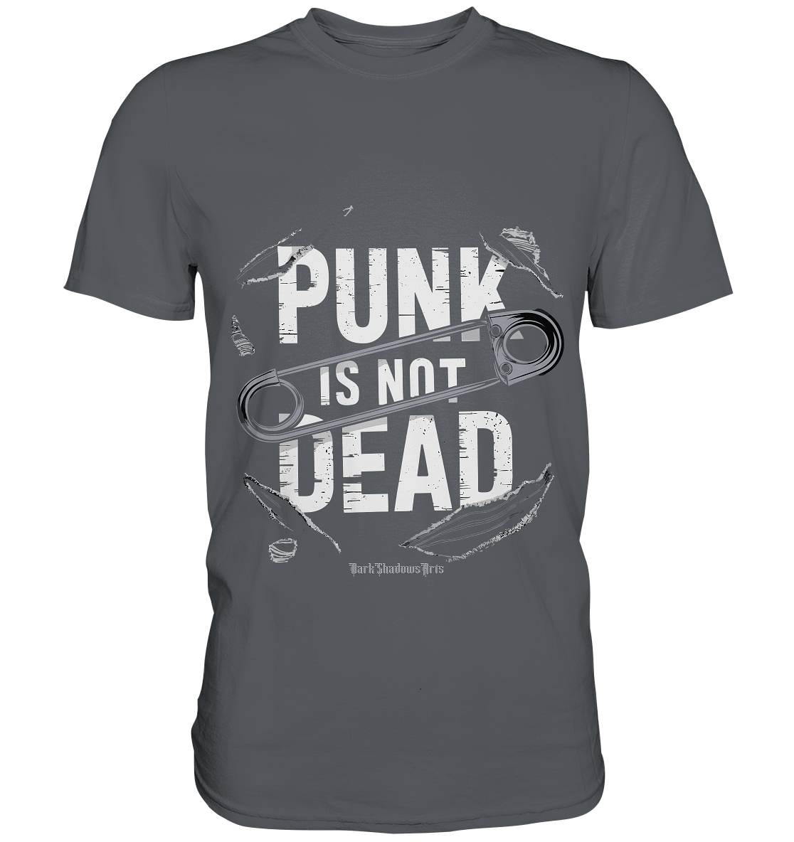Punk is Not Dead: Rebellion und Unsterbliche Attitüde - Premium Shirt | Unisex - Shirts | Dark Shadows Arts