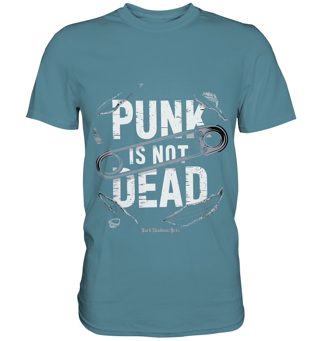 Punk is Not Dead: Rebellion und Unsterbliche Attitüde - Premium Shirt | Unisex - Shirts | Dark Shadows Arts