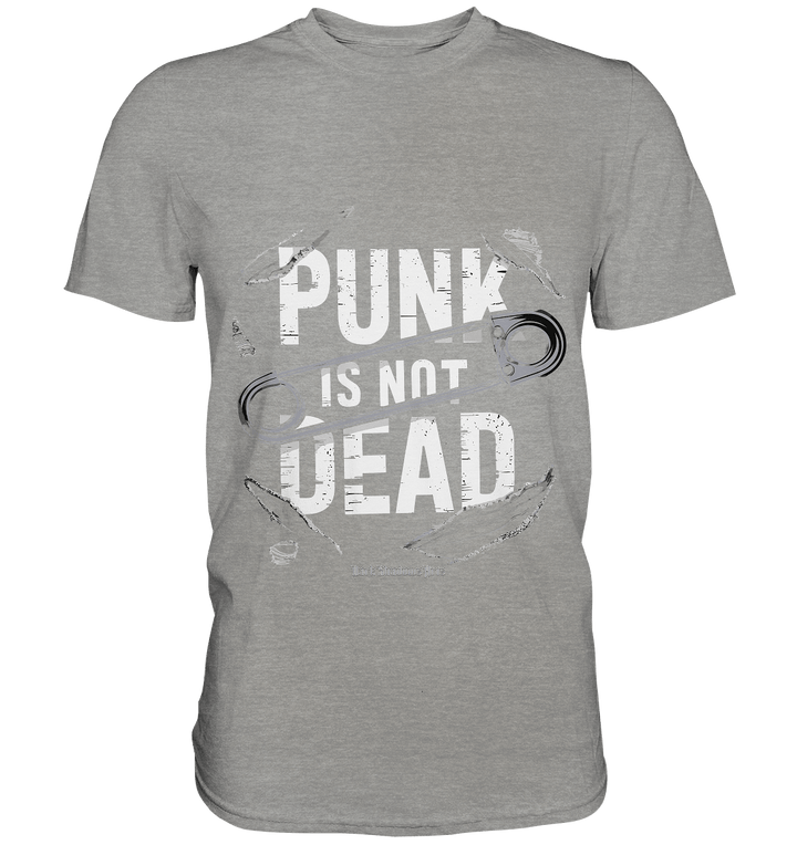 Punk is Not Dead: Rebellion und Unsterbliche Attitüde - Premium Shirt | Unisex - Shirts | Dark Shadows Arts