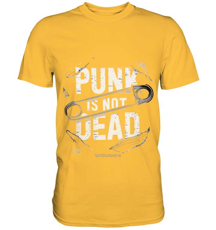 Punk is Not Dead: Rebellion und Unsterbliche Attitüde - Premium Shirt | Unisex - Shirts | Dark Shadows Arts